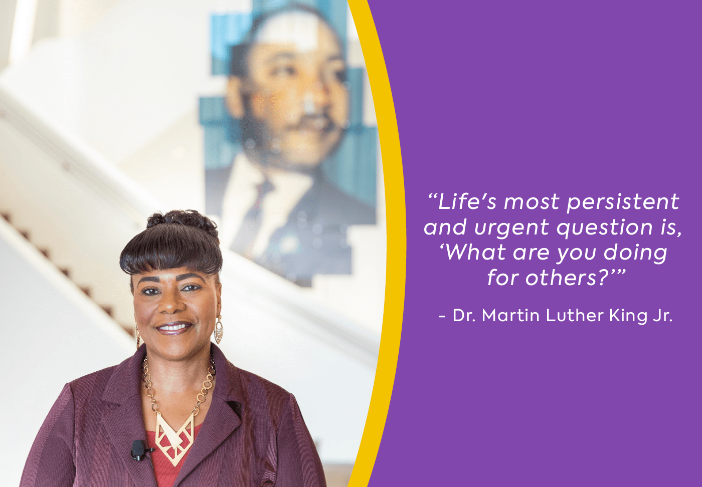 Wellstar Honors the Life and Legacy of Dr. Martin Luther King Jr. Photo of Bernice A. King. Text reads "Life's most persistent and urgent question is, ‘What are you doing for others?’" -Dr. Martin Luther King Jr.