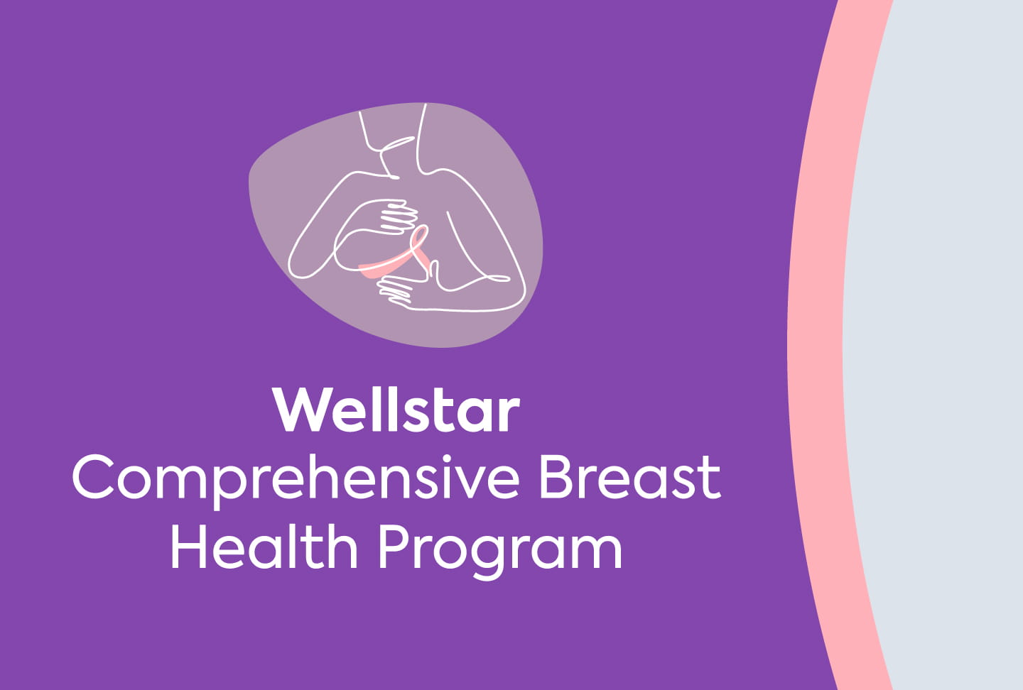 Navigate Your Breast Care with Concierge Services from the Wellstar  Comprehensive Breast Health Program