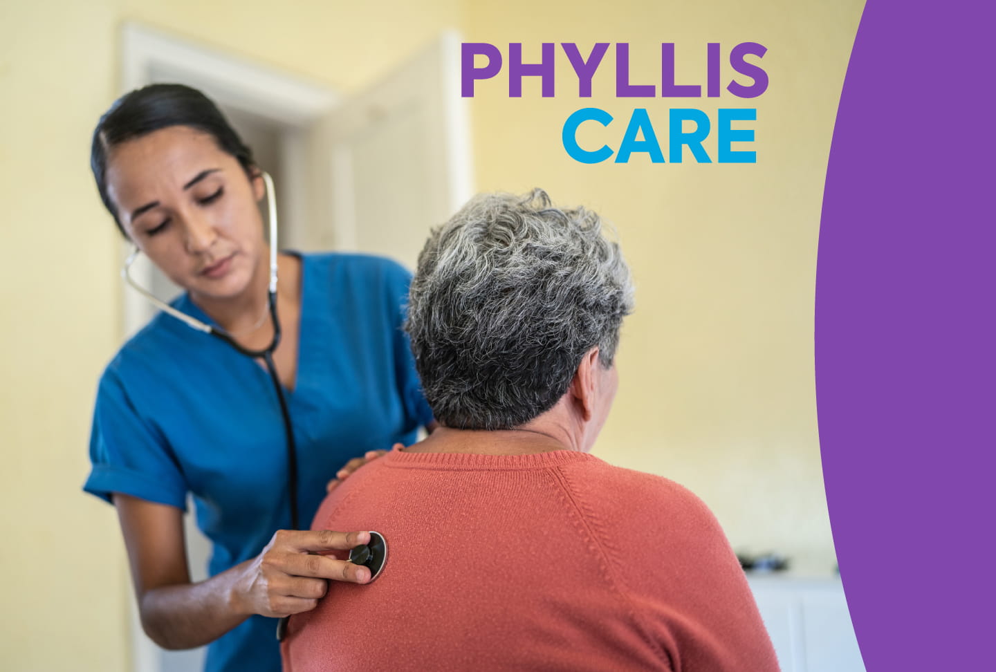 PhyllisCare A healthcare provider checks the lungs of her patient using a stethoscope. Reads "PhyllisCare".